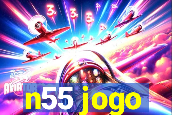 n55 jogo